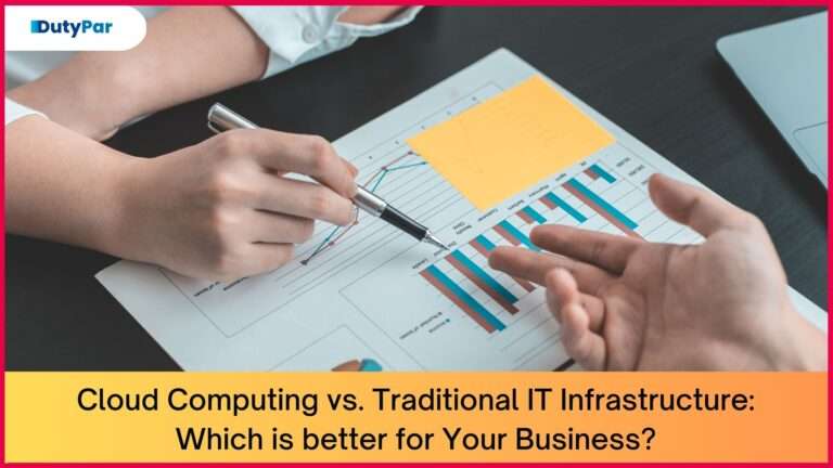 Cloud Computing Or Traditional IT Infrastructure: Which One Is Best For Your Business?