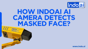 How IndoAI AI Camera Detects a Masked Face?